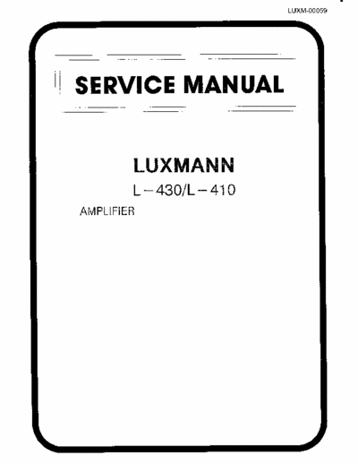 Luxman L-410, L-430 Schematic, Partlist & Calibration of Amplifieres L-410 and L-430
